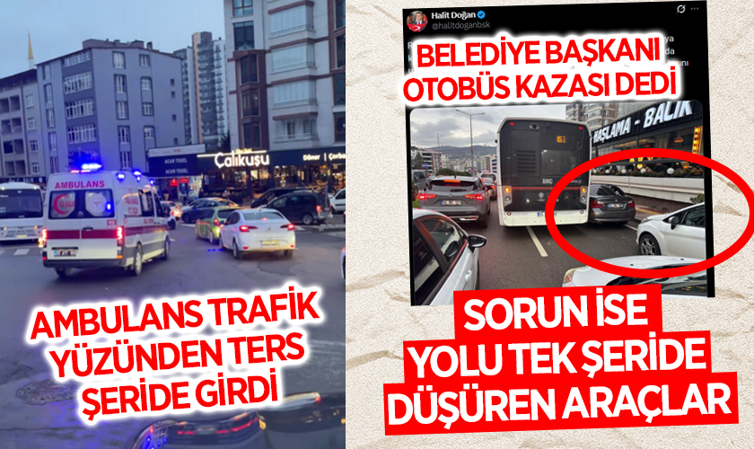 Samsun’da trafik Çilesi: Vatandaş “her akşam kilit” dedi, Başkan Halit Doğan’dan yanıt geldi