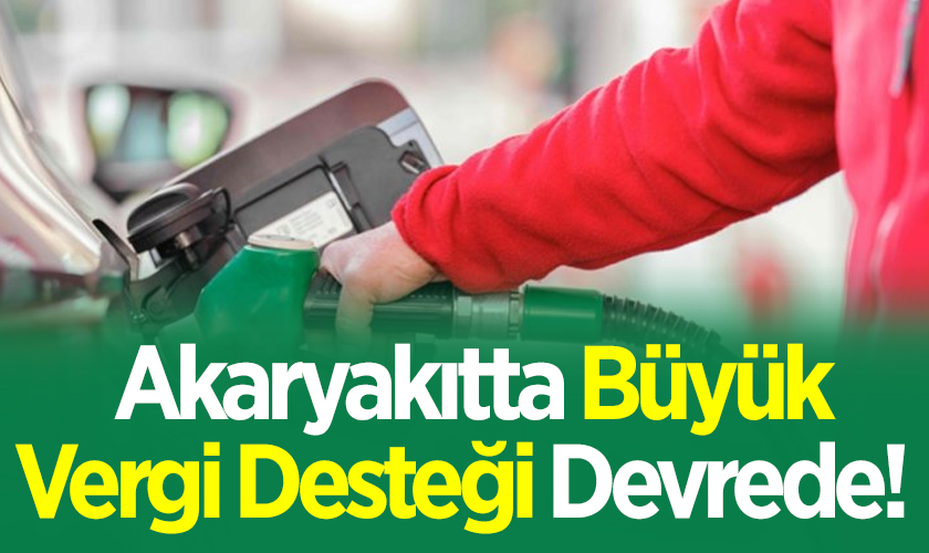 Akaryakıtta Büyük Vergi Desteği Devrede! 10 TL'nin 2.5'i Vatandaşa Yansıyacak