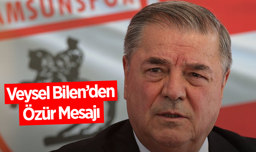 Samsunspor Başkan Vekili Veysel Bilen’den Taraftara Özür Mesajı