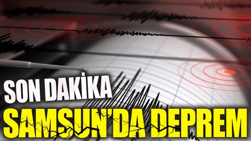 Son Dakika... Samsun'da Deprem 13 Mart 2026