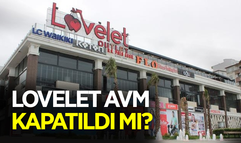 Samsun Lovelet AVM Kapatıldı Mı?