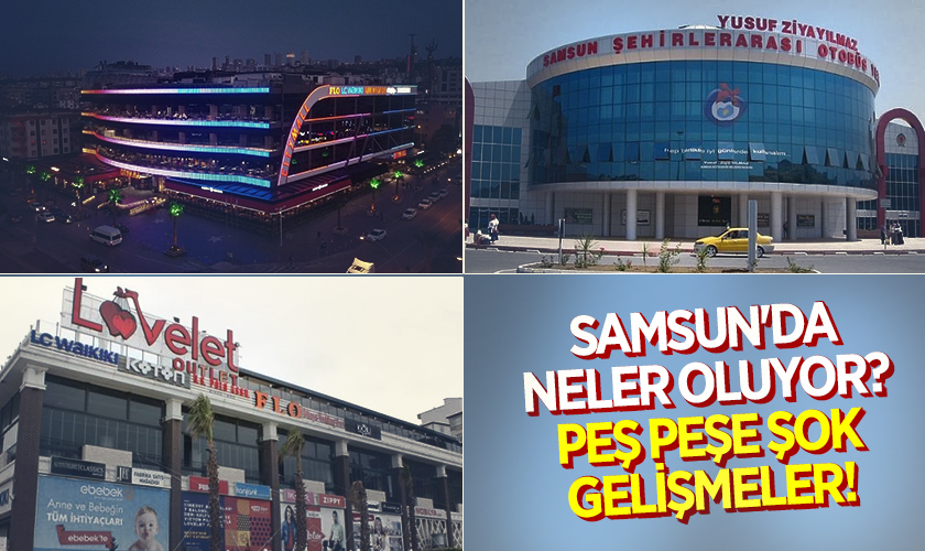 Samsun’da Peş Peşe Şok Gelişmeler! Ticaretin Kalbinde Kriz