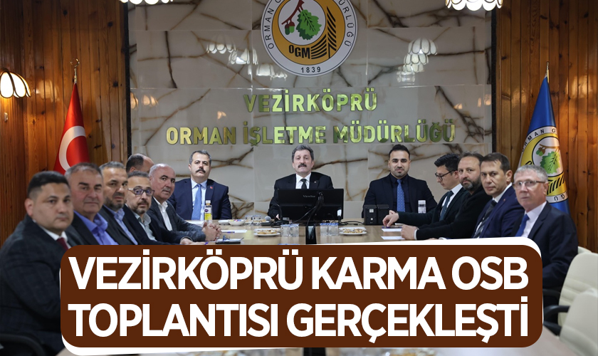 Vezirköprü Karma OSB’de Müteşebbis Heyet Toplantısı Gerçekleştirildi
