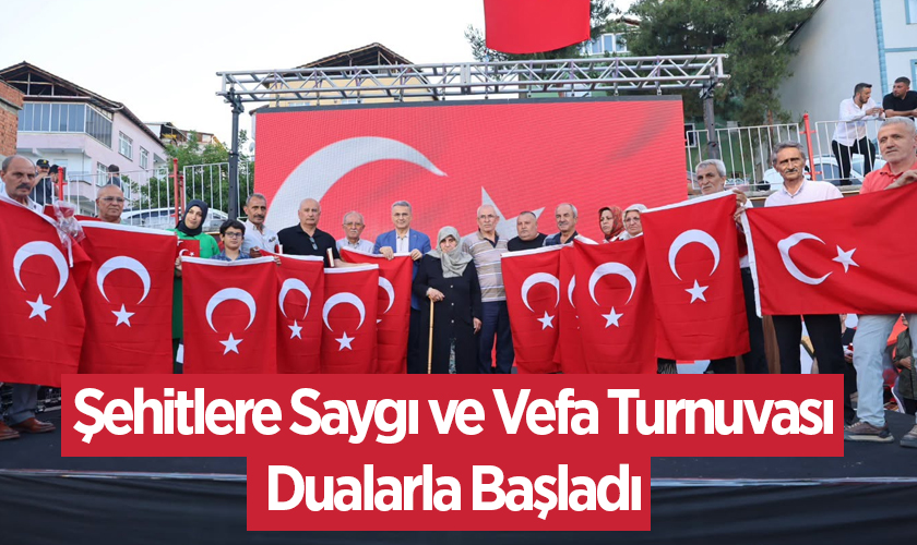 Şehitlere Saygı ve Vefa Turnuvası Dualarla Başladı