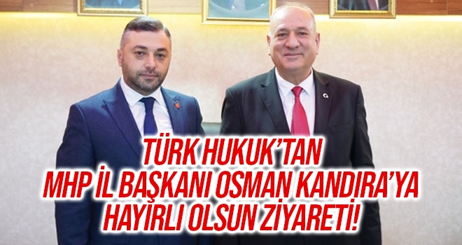 Türk Hukuk Enstitüsü'nden MHP Samsun İl Başkanı Osman Kandıra'ya Hayırlı Olsun Ziyareti