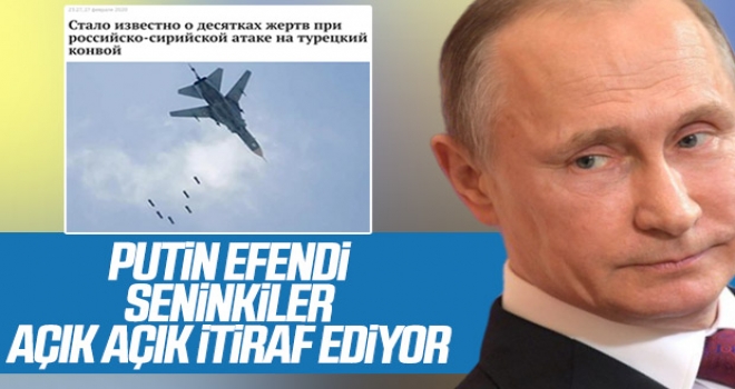 Rus basınına göre Türk askerini Rus uçakları vurdu