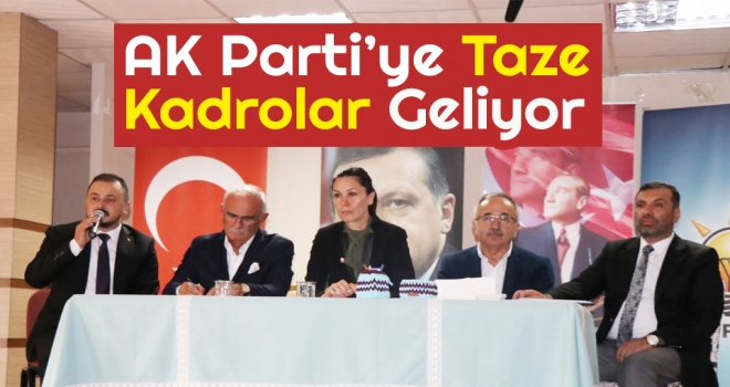 AK Parti'ye 'Taze Kadrolar' Geliyor