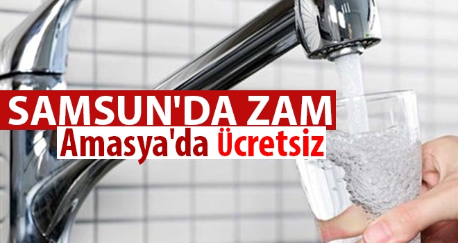 Samsun'da Zam Amasya'da Ücretsiz