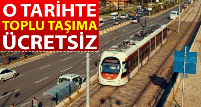 Samsun'da o tarihte tramvay ücretsiz!