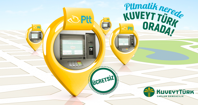 Kuveyt Türk Müşterileri PttMatik’lerde İşlem Ücreti Ödemiyor!