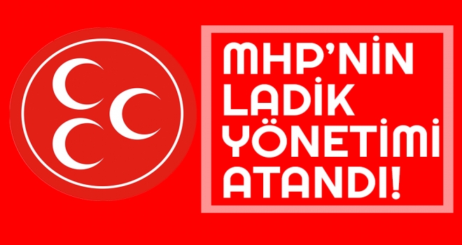 MHP'nin Ladik Yönetimi Atandı