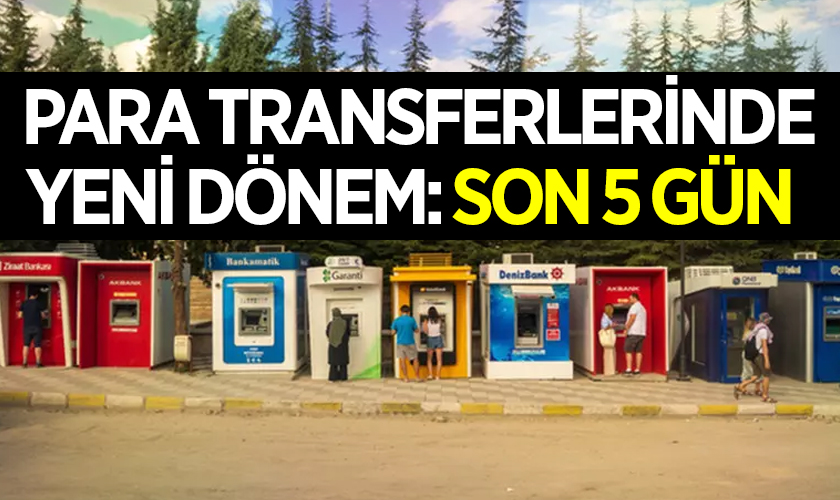 Para Transferlerinde Yeni Dönem: 200 Bin TL Üzeri İşlemler Yakın Takipte