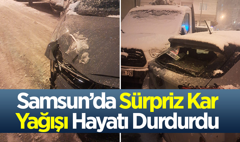 Samsun’da Sürpriz Kar Yağışı Hayatı Durdurdu