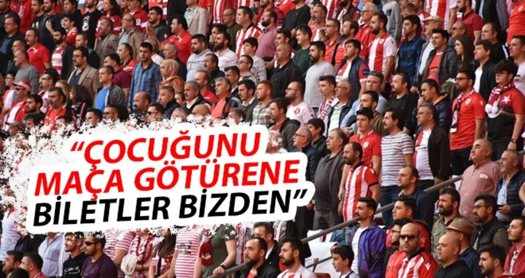 "Çocuğunu Maça Getirene Biletler Bizden"