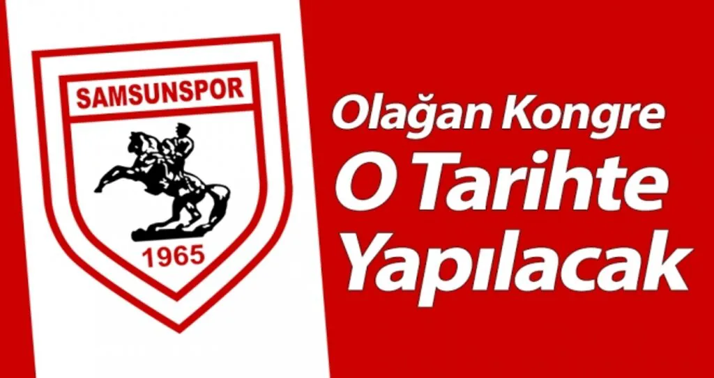 Olağan Kongre O Tarihte Yapılacak