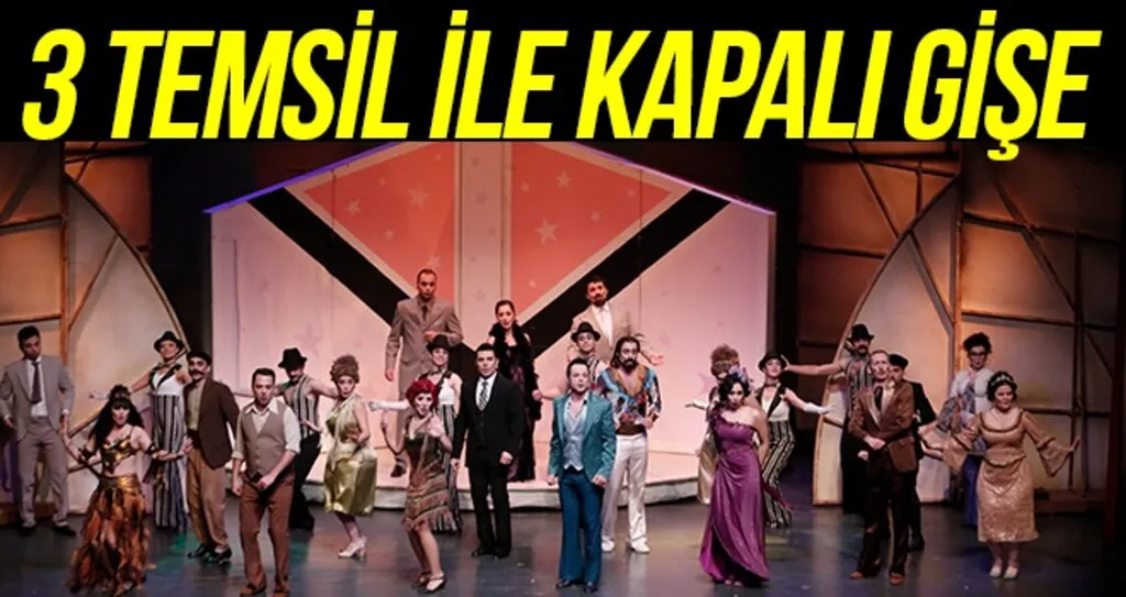 3 Temsil İle Kapalı Gişe