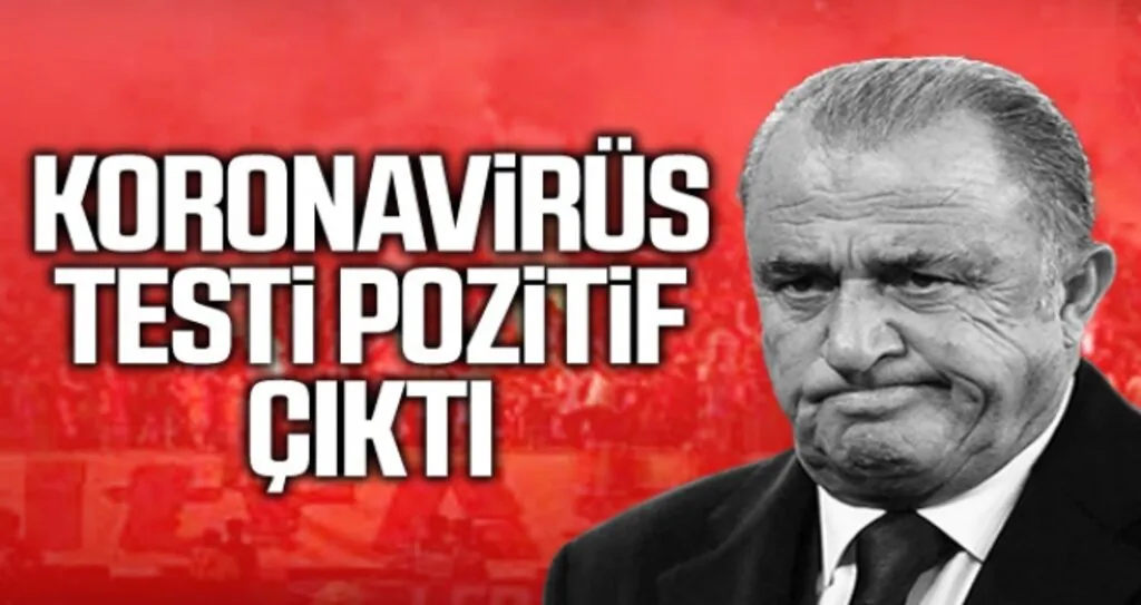 Fatih Terim'in koronavirüs testi pozitif çıktı