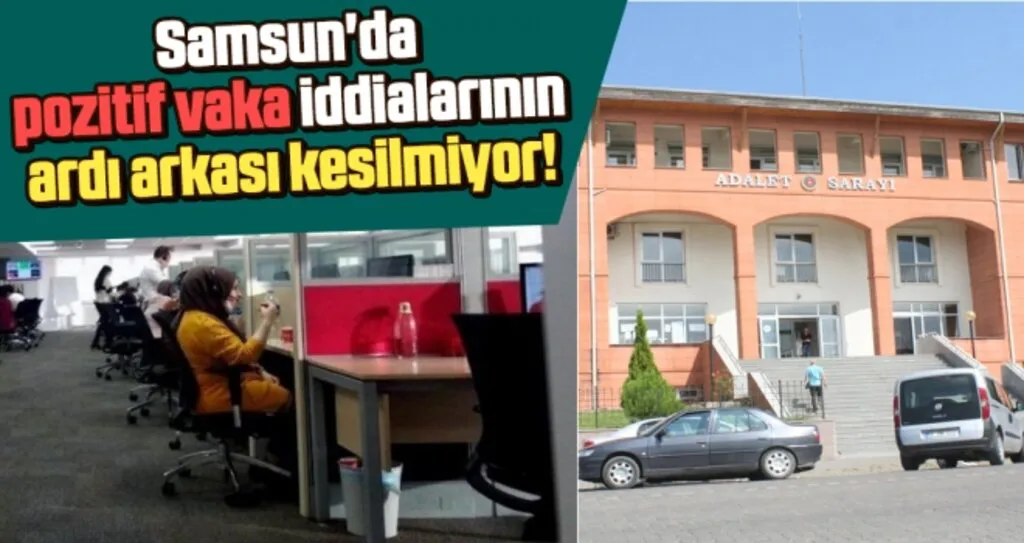 Samsun'da Pozitif Vaka İddialarının Ardı Arkası Kesilmiyor