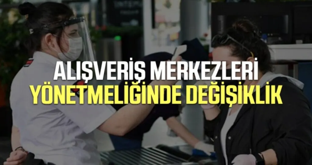Alışveriş Merkezleri Yönetmeliğinde Değişiklik