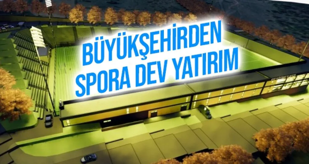 Büyükşehirden spora dev yatırım