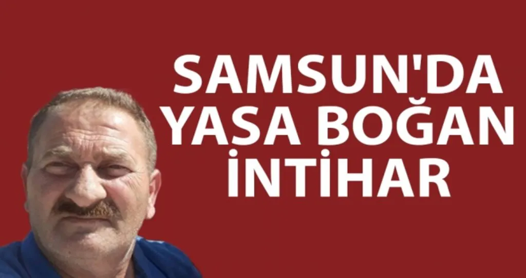 Samsun'da yasa boğan intihar