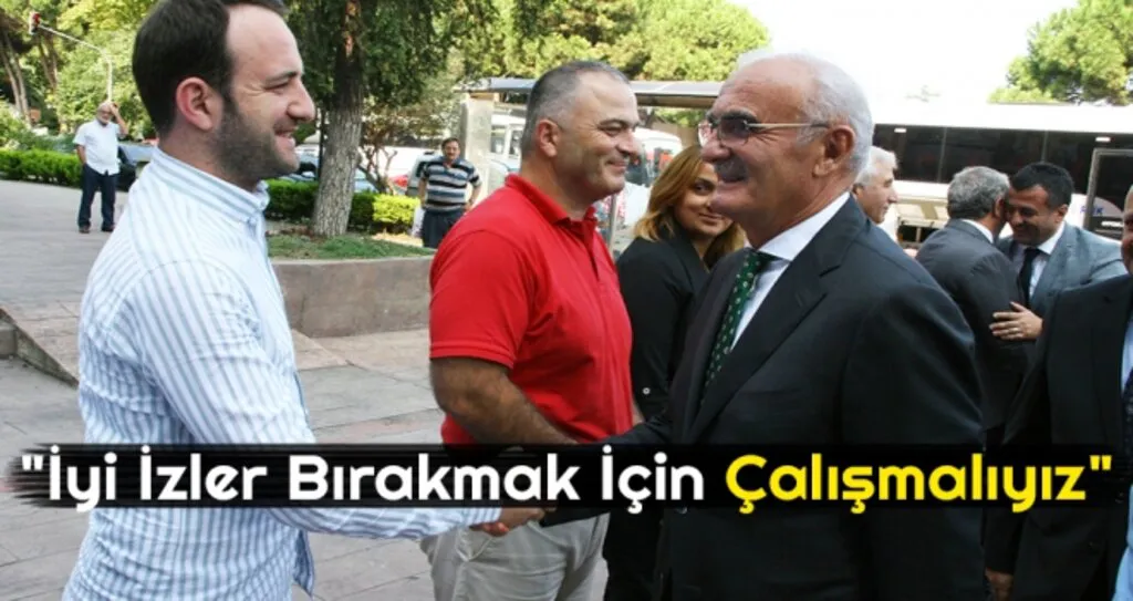 "İyi İzler Bırakmak İçin Çalışmalıyız"