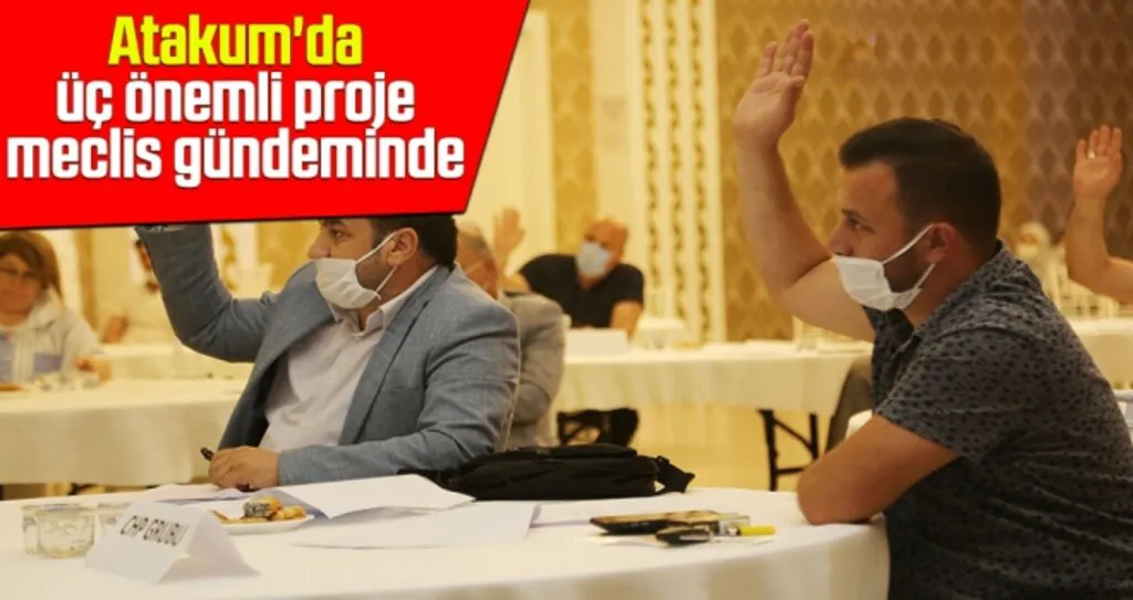 Atakum’da Üç Önemli Proje Meclis Gündeminde