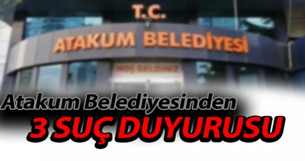Atakum Belediyesinden 3 Suç Duyurusu