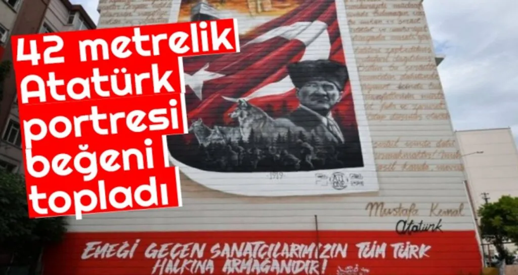 42 Metrelik Atatürk Portresi Beğeni Topladı