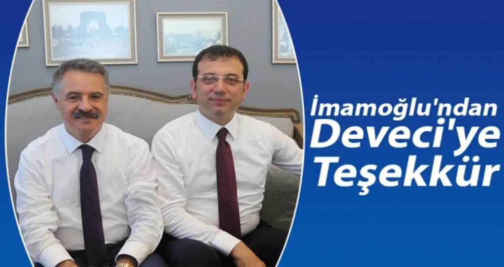 İmamoğlu'ndan Deveci'ye teşekkür