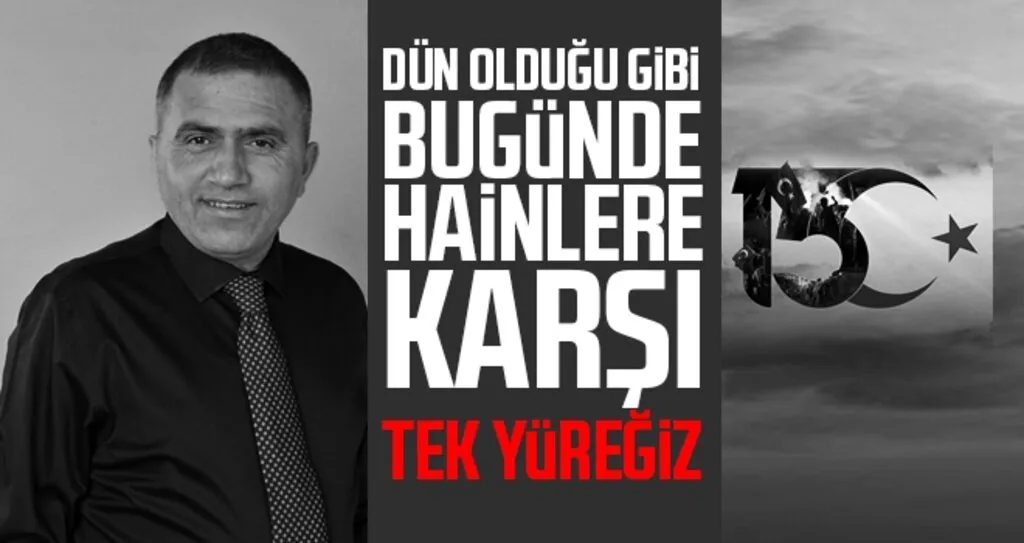 Dün Olduğu Gibi Bugünde Hainlere Karşı Tek Yüreğiz