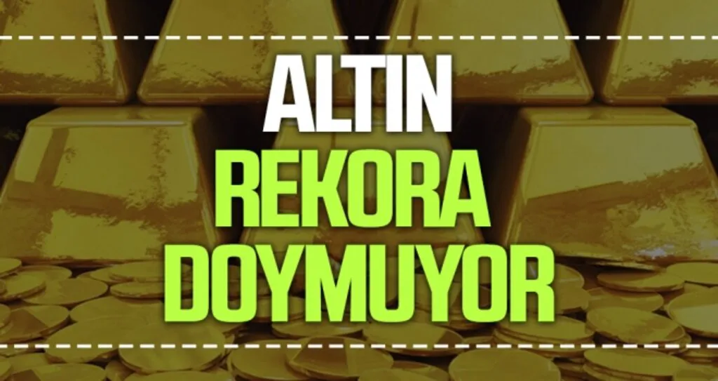 Altın Rekora Doymuyor