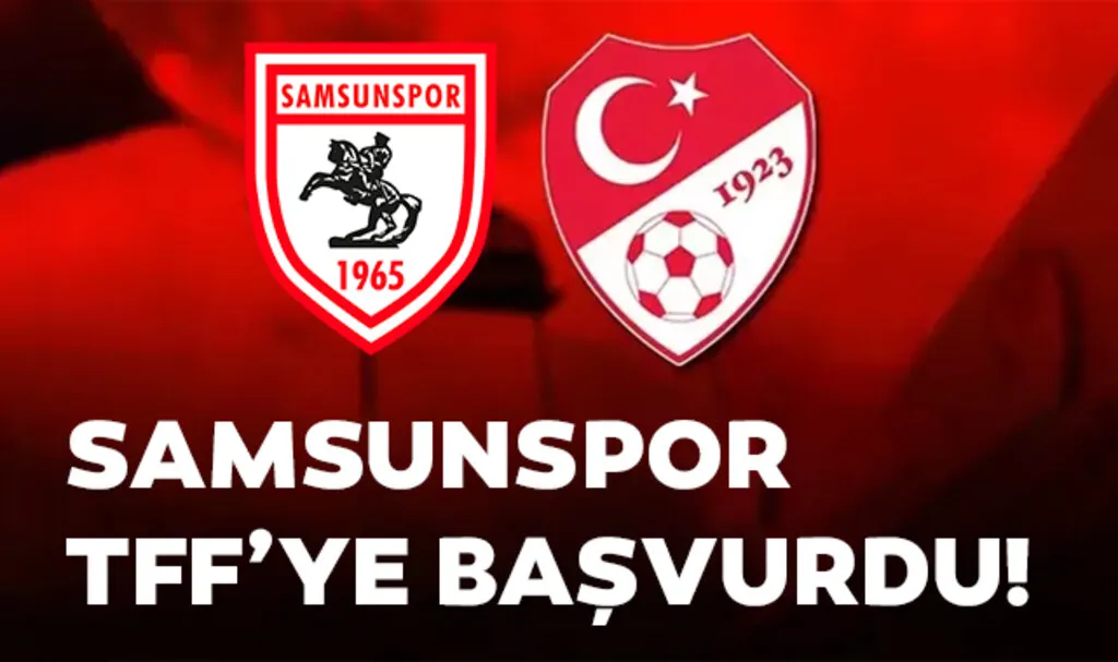Samsunspor TFF'ye Başvurdu!