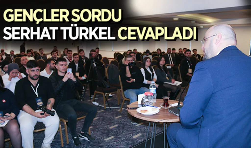 Serhat Türkel Gençlerle buluştu sorularını cevapladı