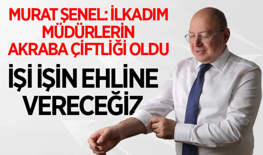 CHP İlkadım Belediye Başkan Adayı Murat Şenel: İlkadım Müdürlerin Akraba Çiftliği Oldu