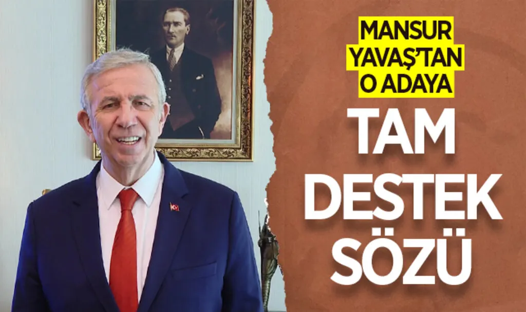 Mansur Yavaş'tan O Adaya Tam Destek Sözü
