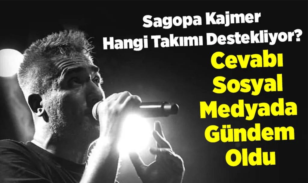 Sagopa Kajmer Hangi Takımı Destekliyor? Cevabı Sosyal Medyada Gündem Oldu