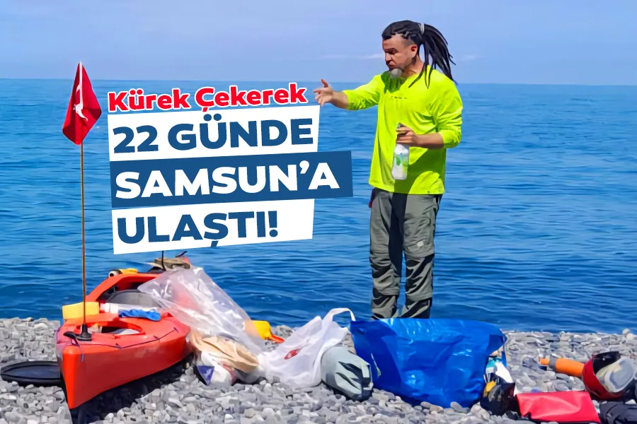 Kano Antrenörü Oral Çağlar, 22 Gün Kürek Çekerek Samsun'a Ulaştı