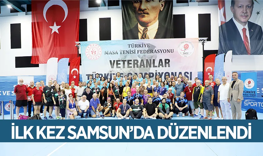 Masa Tenisi Veteranlar Türkiye Şampiyonası İlk Kez Samsun’da Düzenlendi