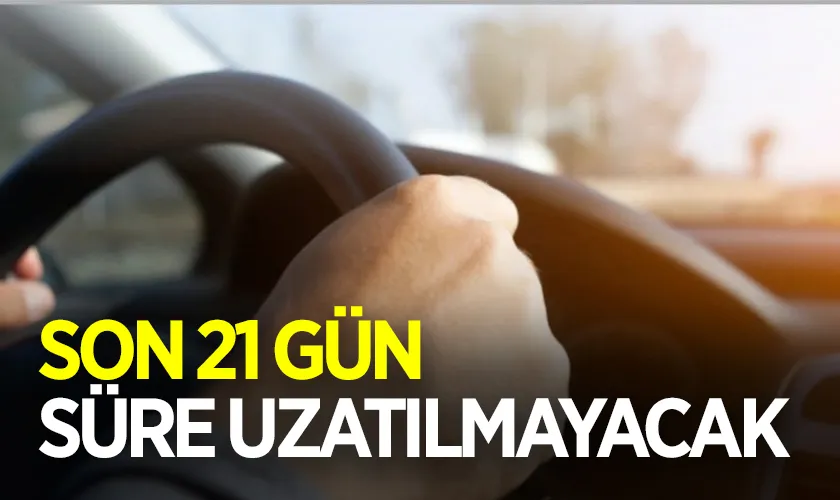 Sürücü Belgesi Değişimi İçin Son Çağrı: Son 21 Gün!