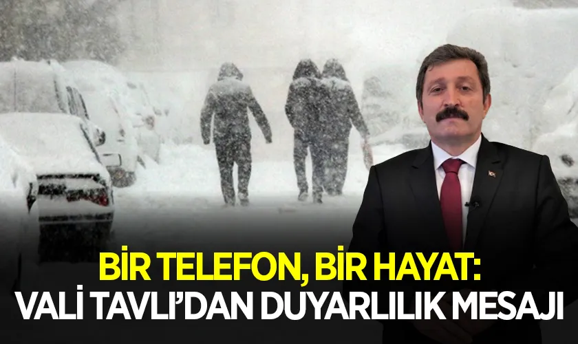 Bir Telefon, Bir Hayat: Samsun Valisi Orhan Tavlı’dan Duyarlılık Mesajı