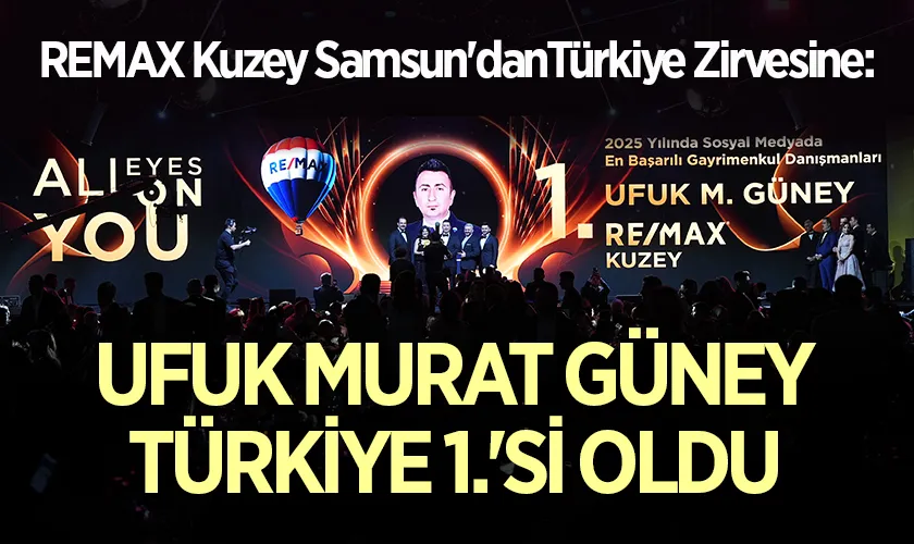 RE/MAX Kuzey’den Tarihi Başarı: Ufuk Murat Güney Türkiye 1.’si Oldu