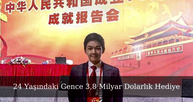 24 Yaşındaki Gence 3,8 Milyar Dolarlık Hediye