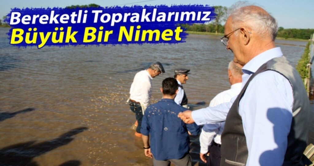'Bereketli topraklarımız büyük bir nimet' haberi