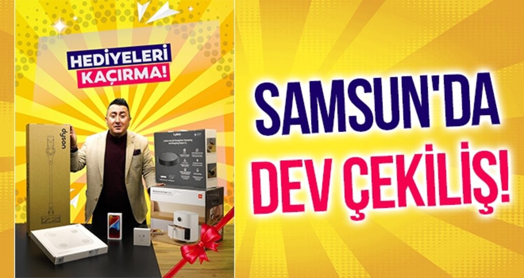 Samsun'da Dev Çekiliş!