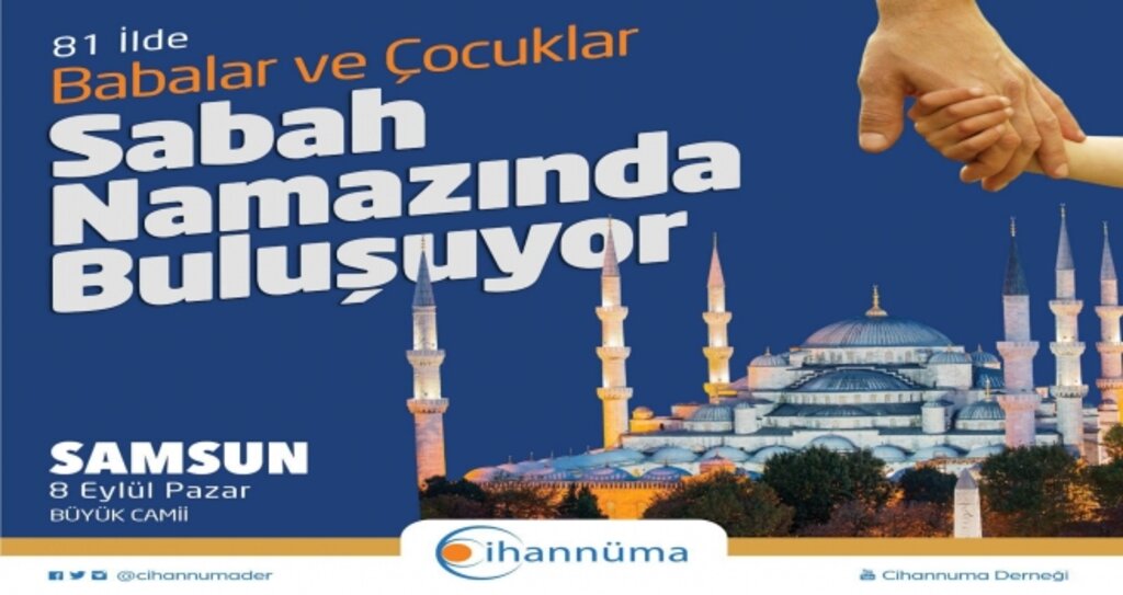 Babalar ve Çocuklar Samsun'da Namazda Buluşacak