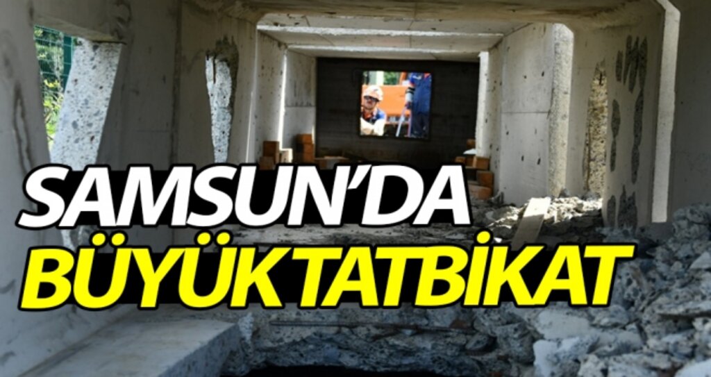 Samsun'da Bölgesel Masabaşı ve Saha Tatbikatı haberi