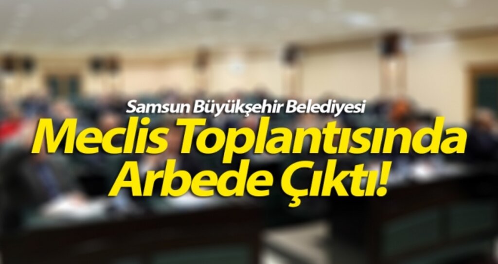 Samsun Büyükşehir Belediyesi Meclis Toplantısında Su Zammı Protesto Edilirken Arbede Çıktı haberi