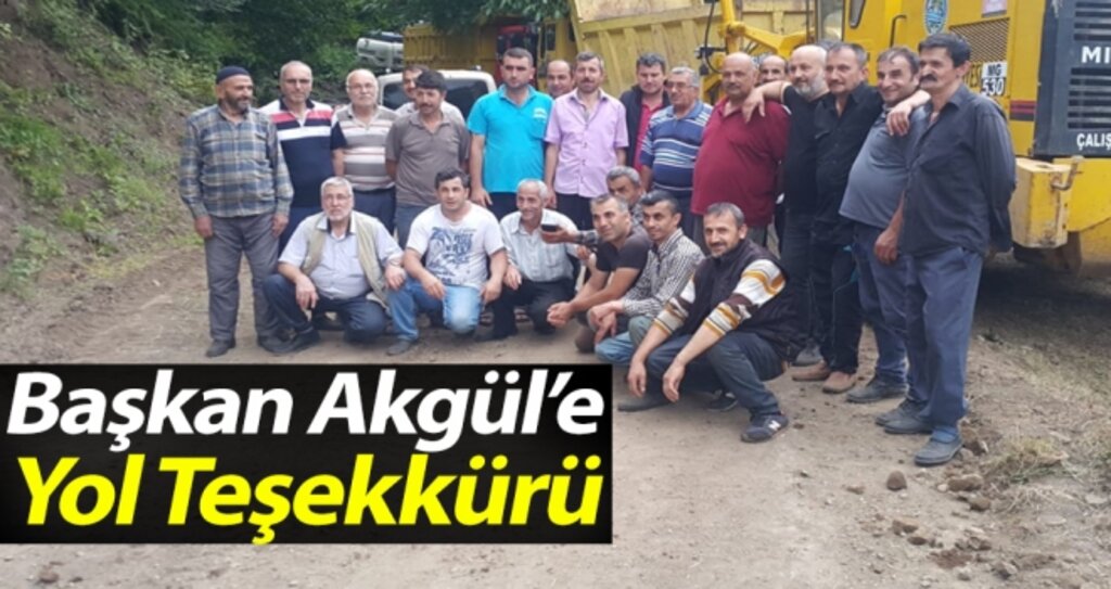 Başkan Akgül'e Yol Teşekkürü