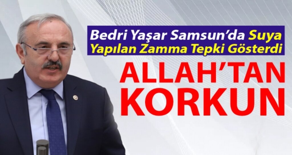 Bedri Yaşar Samsun'da Suya Yapılan Zamma Tepki Gösterdi! haberi